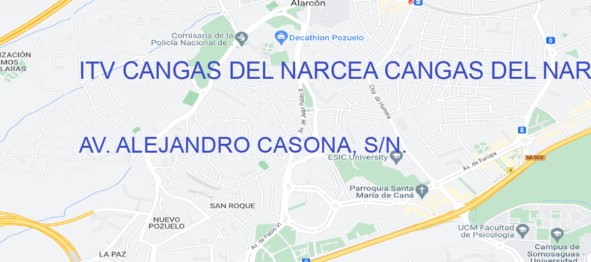 Oficina Calle AV. ALEJANDRO CASONA, S/N. en Cangas del Narcea - ITV CANGAS DEL NARCEA