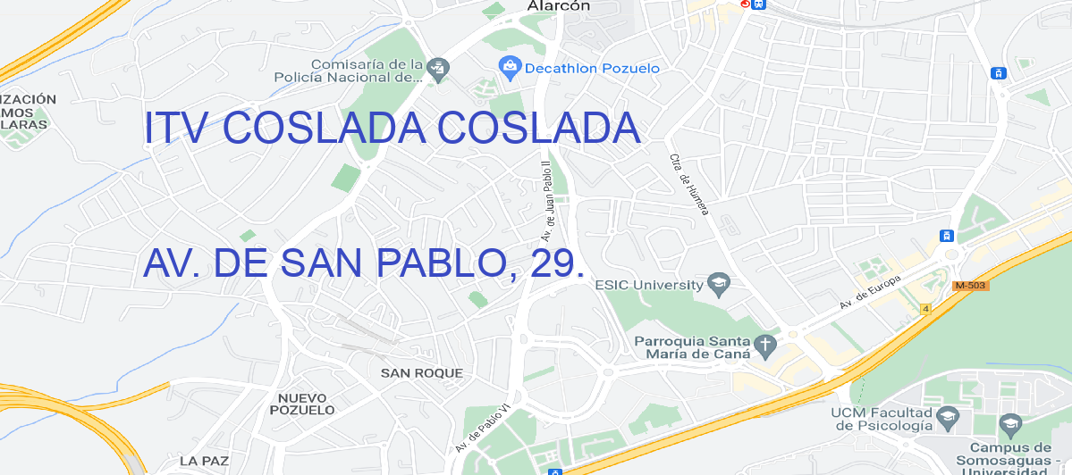 Oficina Calle AV. DE SAN PABLO, 29. en Coslada - ITV COSLADA