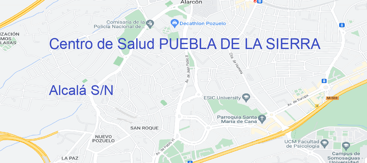 Oficina Calle Alcalá S/N en Puebla de la Sierra - Centro de Salud