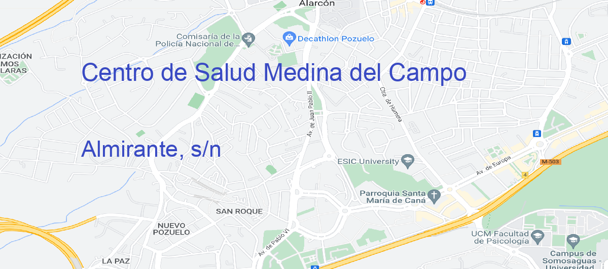 Oficina Calle Almirante, s/n en Medina del Campo - Centro de Salud