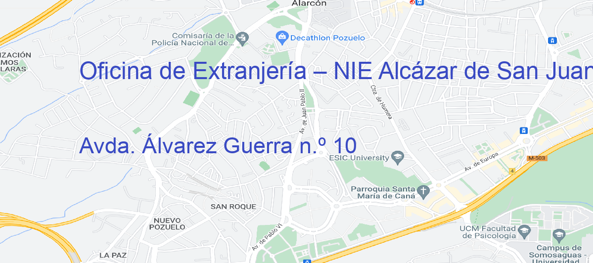 Oficina Calle Avda. Álvarez Guerra n.º 10 en Alcázar de San Juan - Oficina de Extranjería – NIE