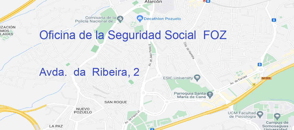 Oficina Calle Avda.  da  Ribeira, 2 en Foz - Oficina de la Seguridad Social 