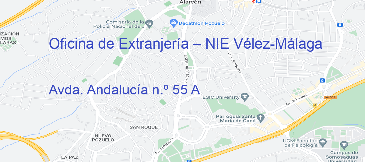 Oficina Calle Avda. Andalucía n.º 55 A en Vélez-Málaga - Oficina de Extranjería – NIE