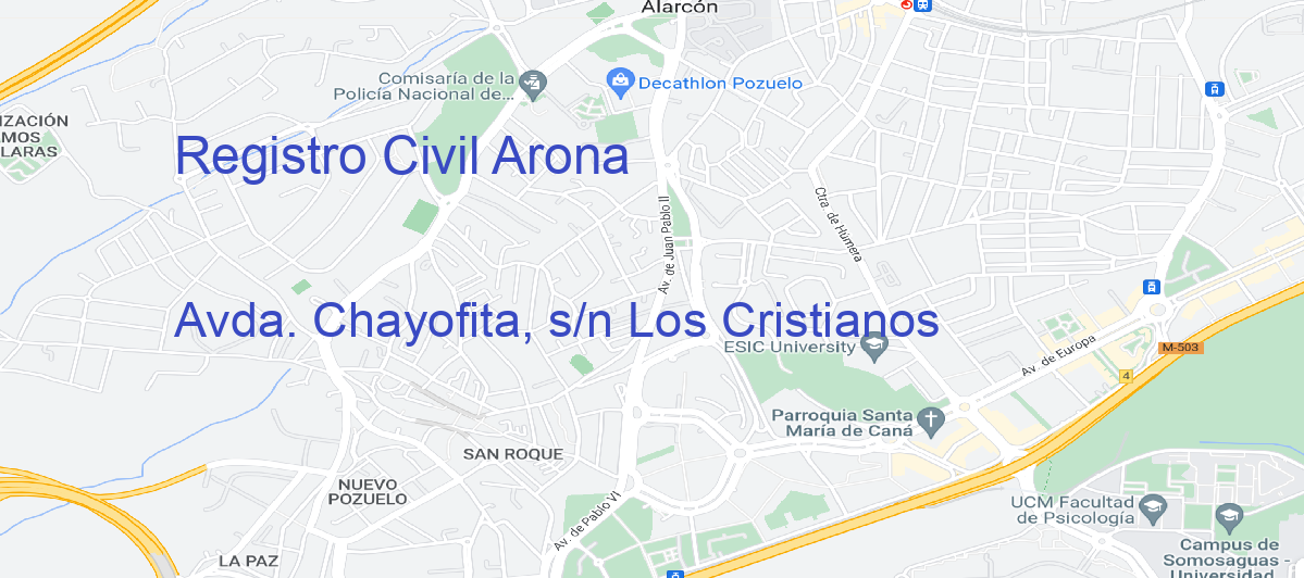 Oficina Calle Avda. Chayofita, s/n Los Cristianos en Arona - Registro Civil