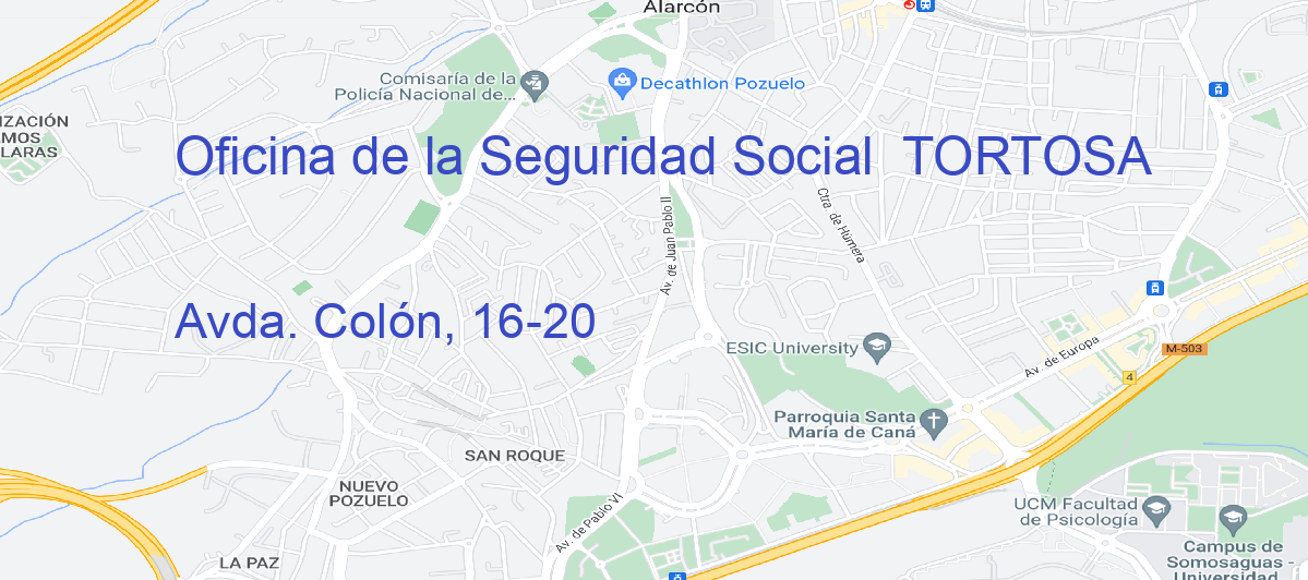 Oficina Calle Avda. Colón, 16-20 en Tortosa - Oficina de la Seguridad Social 