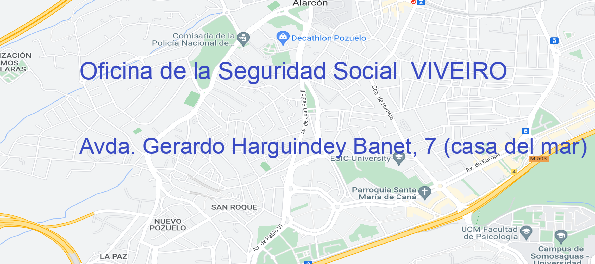 Oficina Calle Avda. Gerardo Harguindey Banet, 7 (casa del mar) en Viveiro - Oficina de la Seguridad Social 