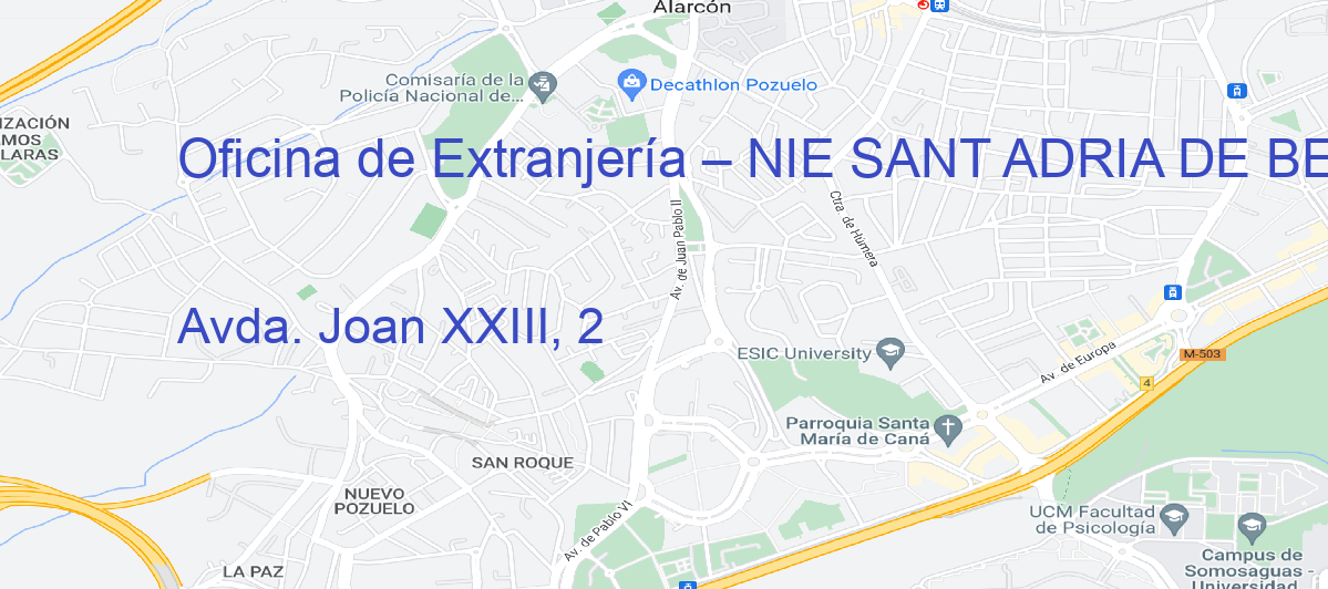 Oficina Calle Avda. Joan XXIII, 2 en Sant Adrià de Besòs - Oficina de Extranjería – NIE