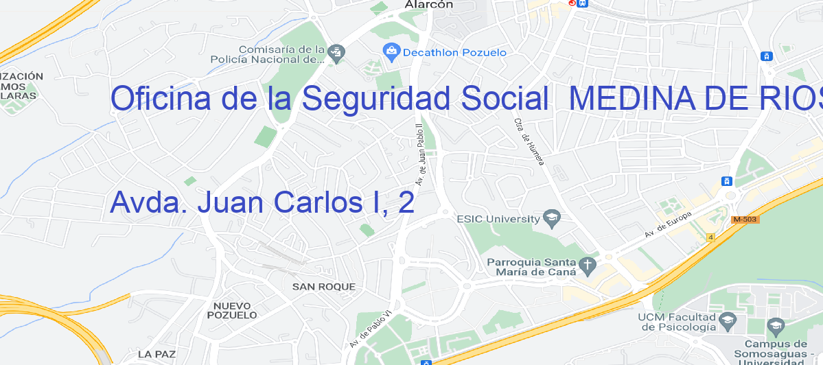 Oficina Calle Avda. Juan Carlos I, 2 en Medina de Rioseco - Oficina de la Seguridad Social 