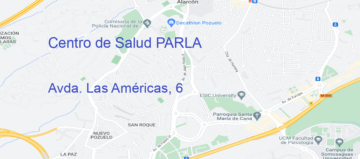 Oficina Calle Avda. Las Américas, 6 en Parla - Centro de Salud