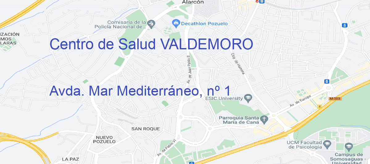 Oficina Calle Avda. Mar Mediterráneo, nº 1 en Valdemoro - Centro de Salud