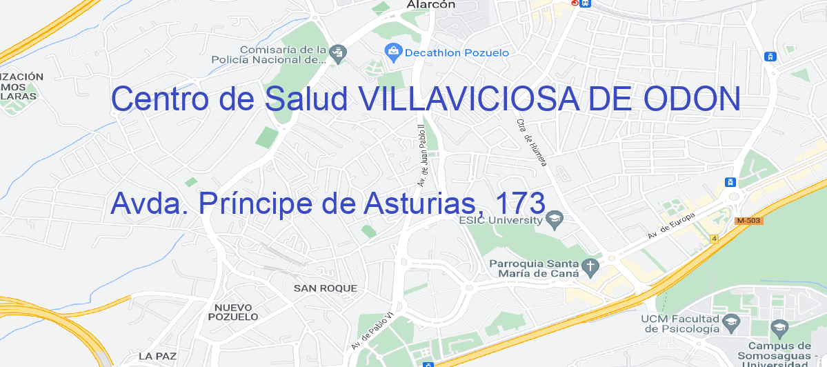 Oficina Calle Avda. Príncipe de Asturias, 173 en Villaviciosa de Odón - Centro de Salud