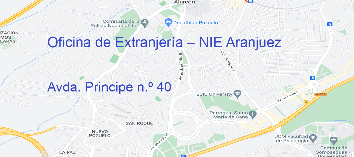 Oficina Calle Avda. Principe n.º 40 en Aranjuez - Oficina de Extranjería – NIE