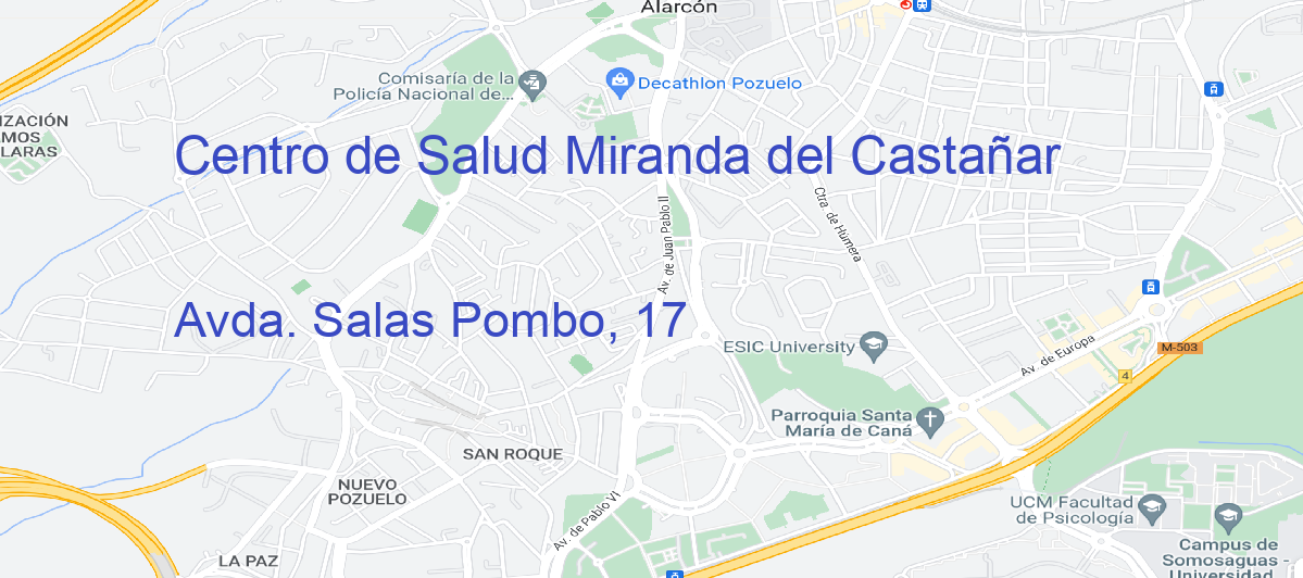 Oficina Calle Avda. Salas Pombo, 17 en Miranda del Castañar - Centro de Salud