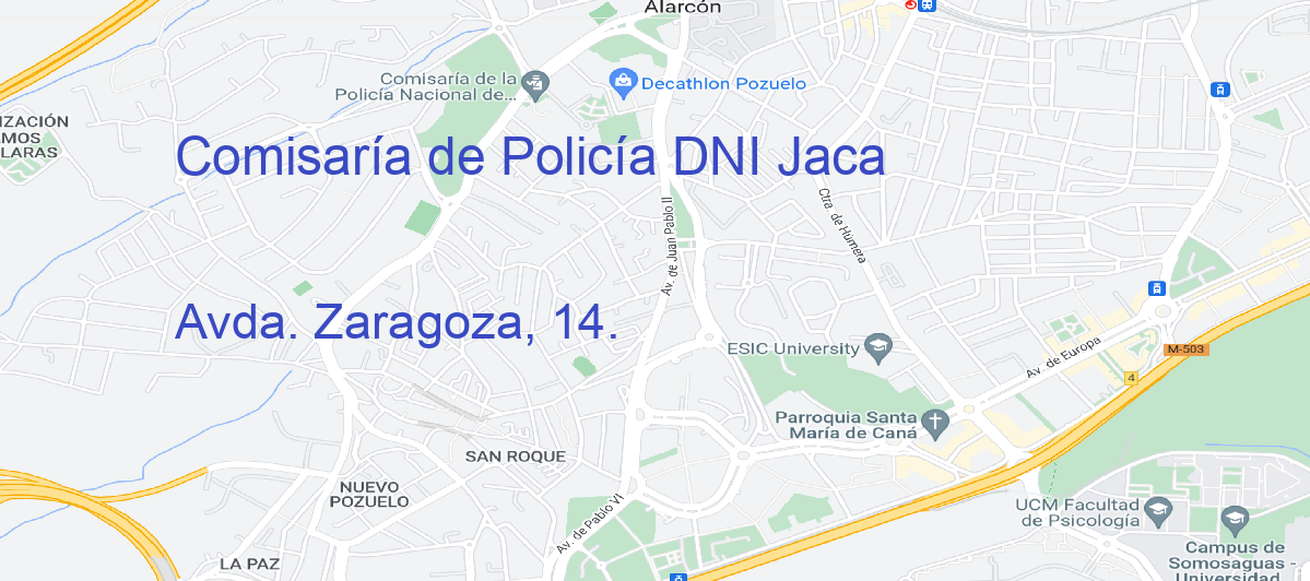 Oficina Calle Avda. Zaragoza, 14.  en Jaca - Comisaría de Policía DNI