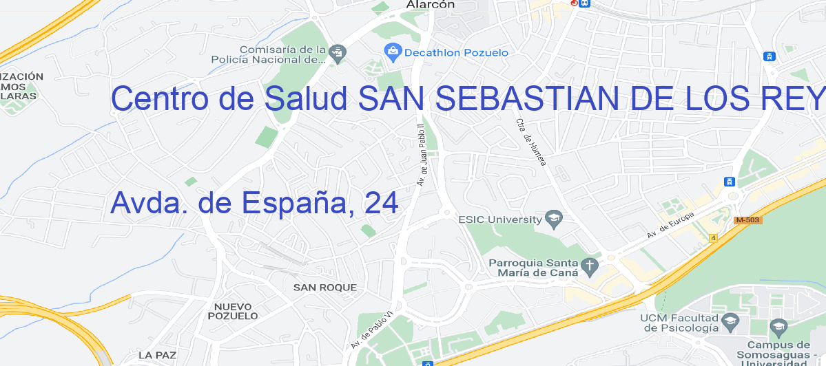 Oficina Calle Avda. de España, 24 en San Sebastián de los Reyes - Centro de Salud