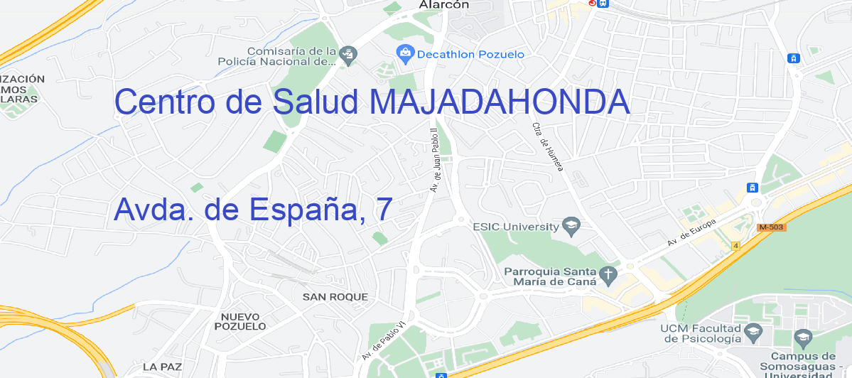 Oficina Calle Avda. de España, 7 en Majadahonda - Centro de Salud