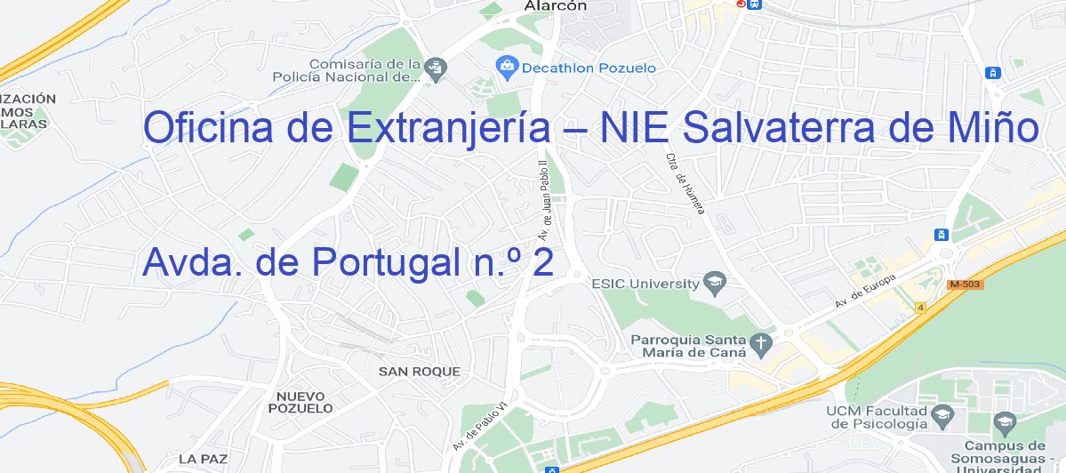 Oficina Calle Avda. de Portugal n.º 2 en Salvaterra de Miño - Oficina de Extranjería – NIE