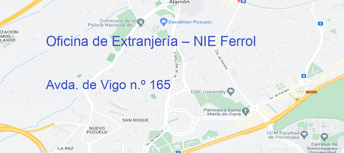 Oficina Calle Avda. de Vigo n.º 165 en Ferrol - Oficina de Extranjería – NIE