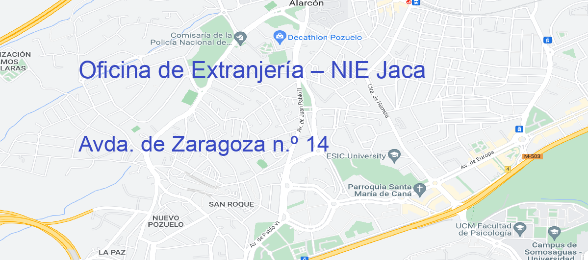 Oficina Calle Avda. de Zaragoza n.º 14 en Jaca - Oficina de Extranjería – NIE