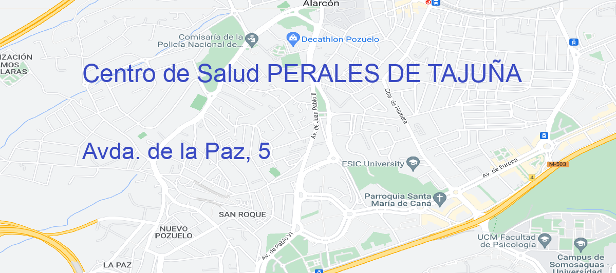 Oficina Calle Avda. de la Paz, 5 en Perales de Tajuña - Centro de Salud