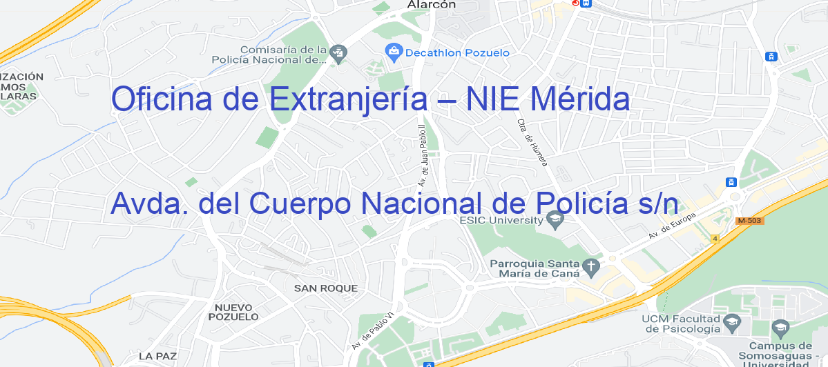 Oficina Calle Avda. del Cuerpo Nacional de Policía s/n en Algeciras - Oficina de Extranjería – NIE