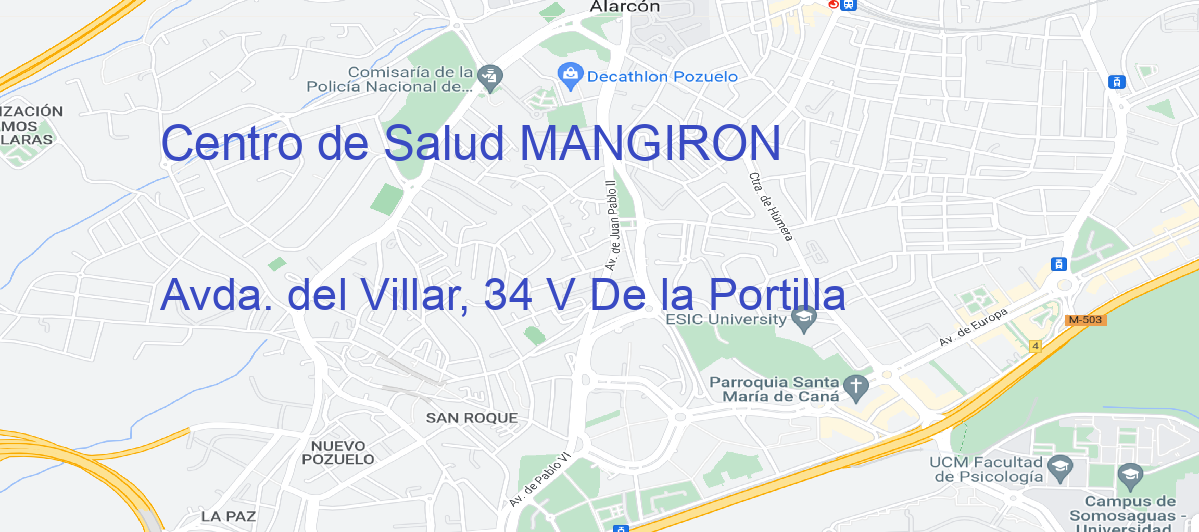 Oficina Calle Avda. del Villar, 34 V De la Portilla en Mangiron - Centro de Salud