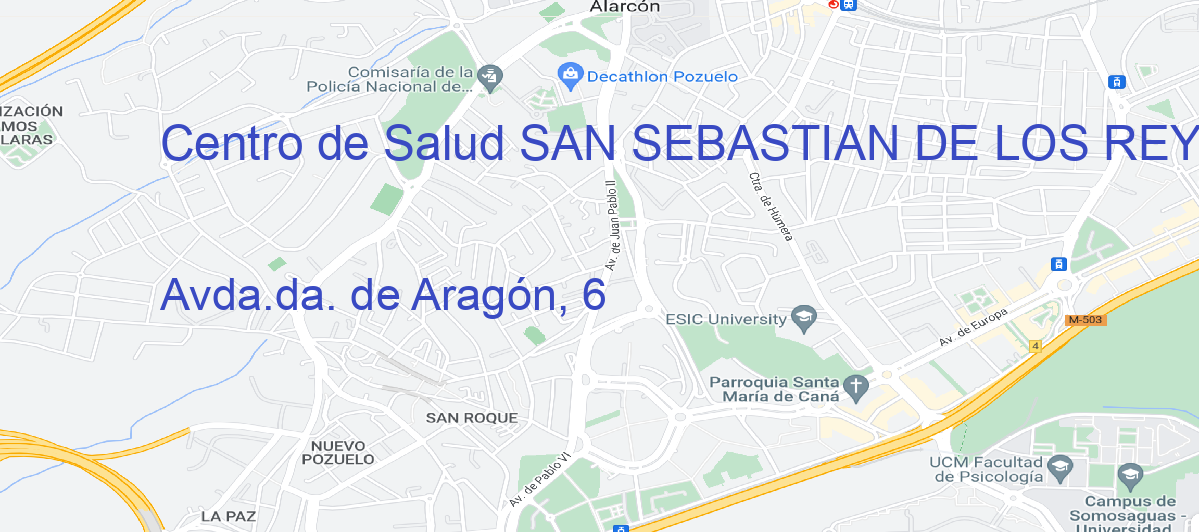 Oficina Calle Avda.da. de Aragón, 6 en San Sebastián de los Reyes - Centro de Salud