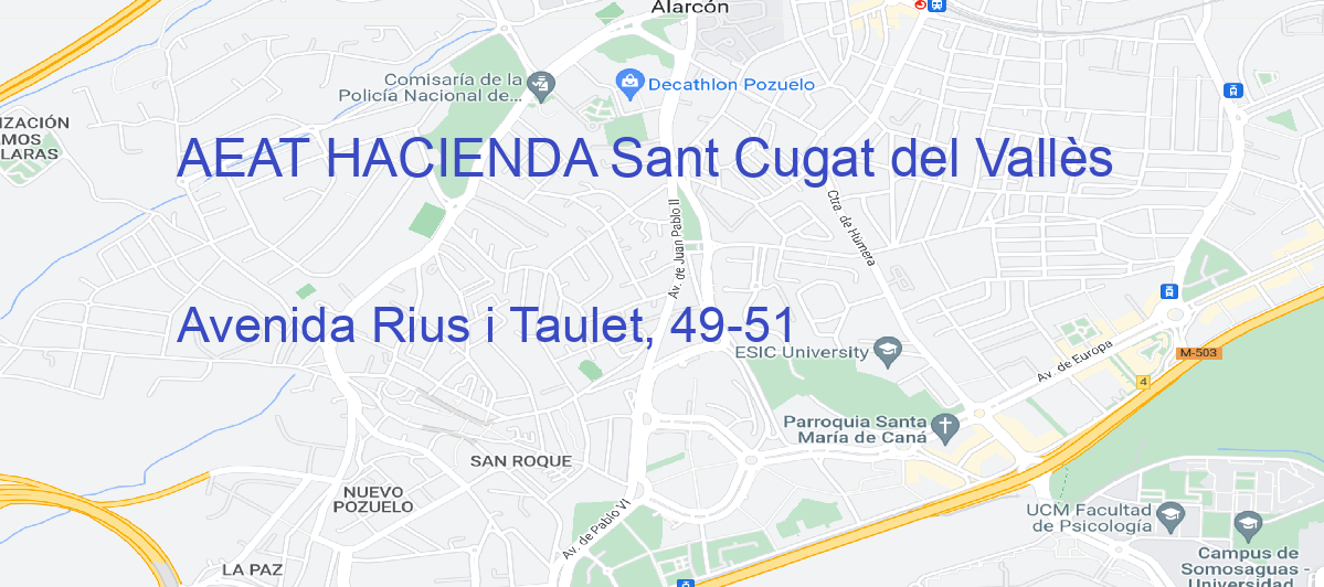 Oficina Calle Avenida Rius i Taulet, 49-51 en Sant Cugat del Vallès - AEAT HACIENDA