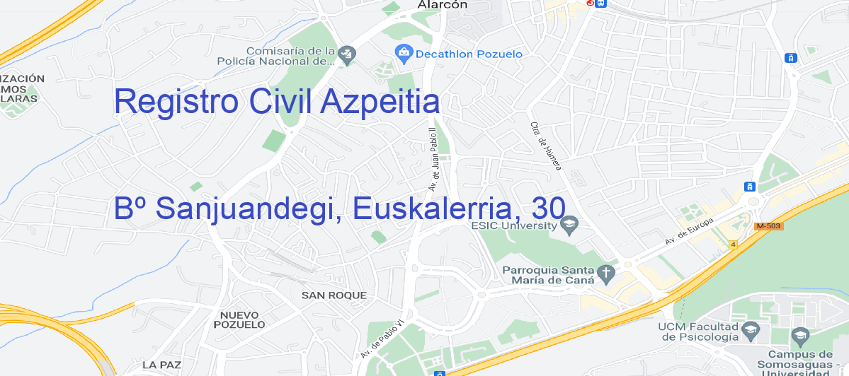 Oficina Calle Bº Sanjuandegi, Euskalerria, 30 en Azpeitia - Registro Civil