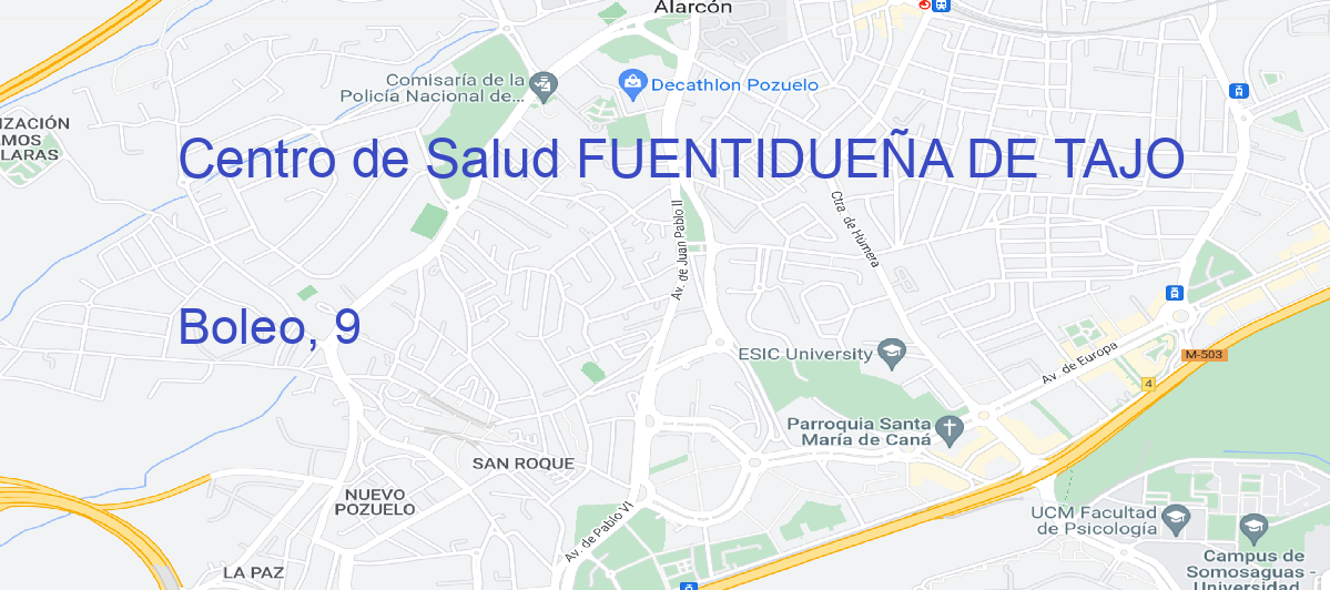 Oficina Calle Boleo, 9 en Fuentidueña de Tajo - Centro de Salud