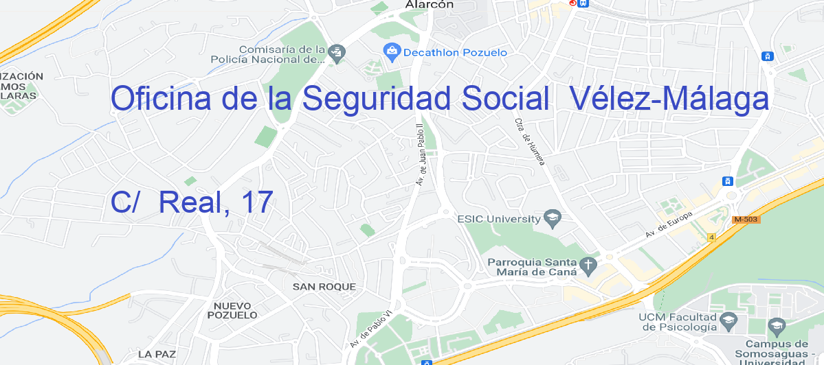 Oficina Calle C/  Real, 17 en Vélez-Málaga - Oficina de la Seguridad Social 