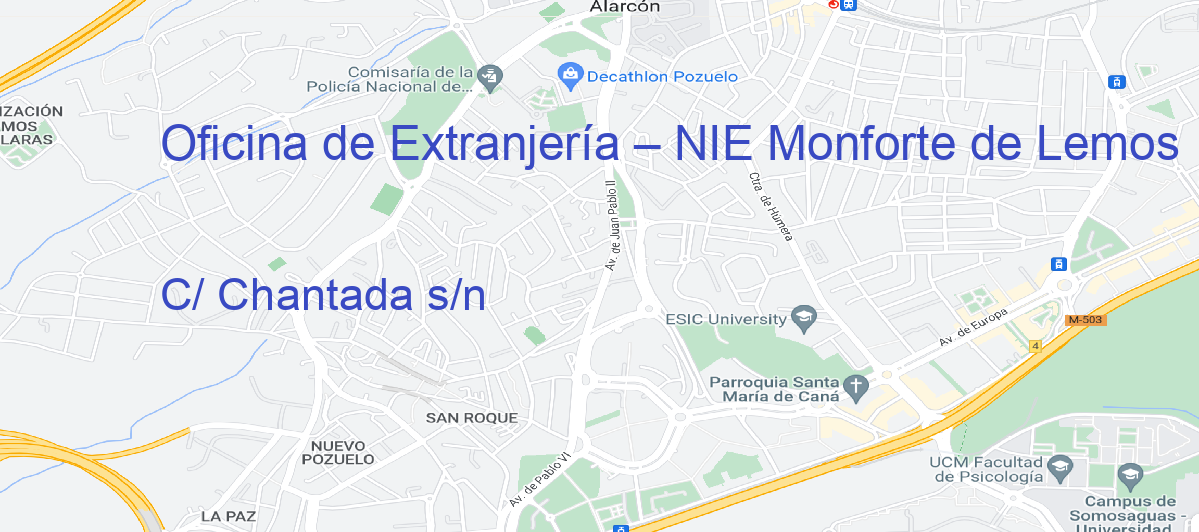 Oficina Calle C/ Chantada s/n en Monforte de Lemos - Oficina de Extranjería – NIE