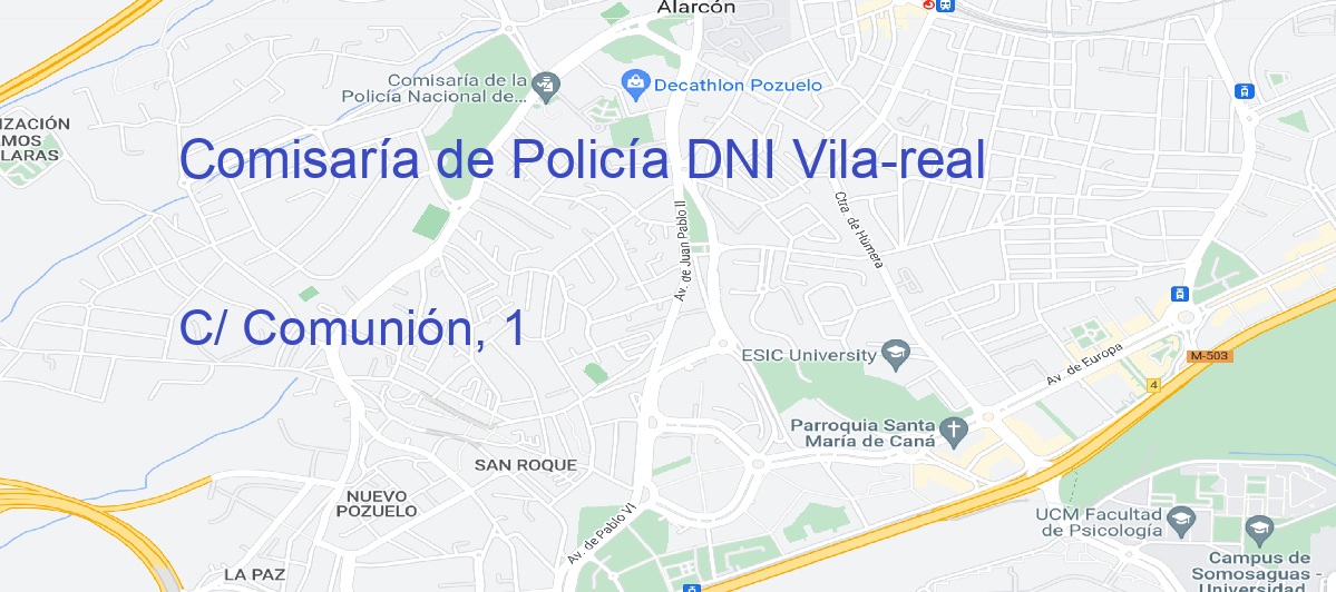 Oficina Calle C/ Comunión, 1 en Vila-real - Comisaría de Policía DNI