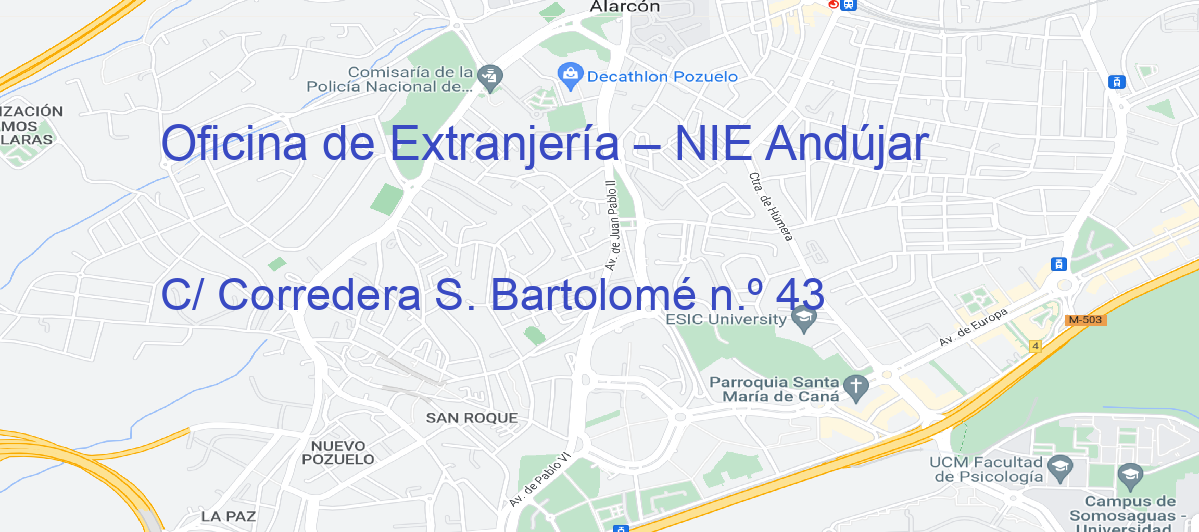 Oficina Calle C/ Corredera S. Bartolomé n.º 43 en Andújar - Oficina de Extranjería – NIE