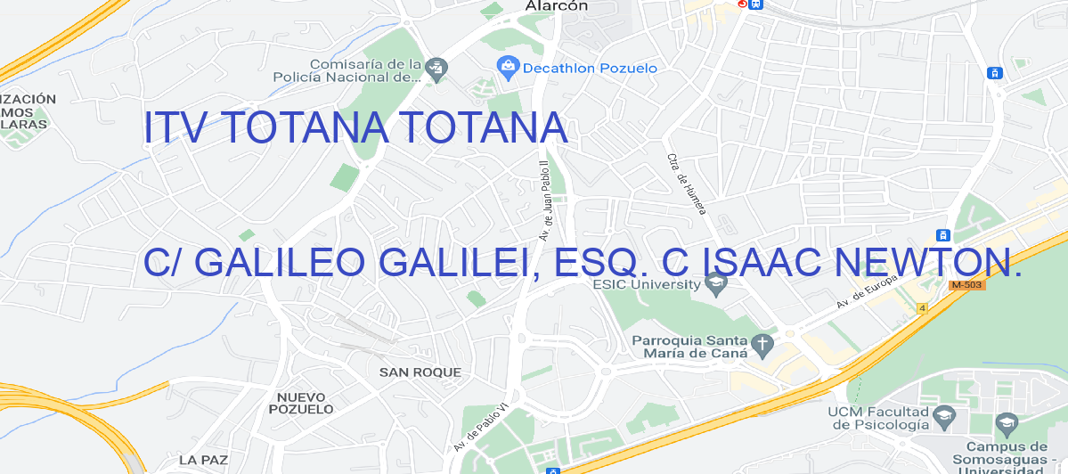 Oficina Calle C/ GALILEO GALILEI, ESQ. C ISAAC NEWTON. en Totana - ITV TOTANA