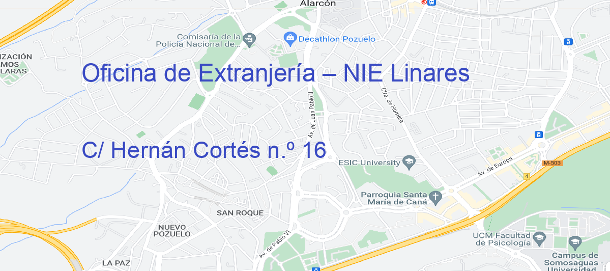 Oficina Calle C/ Hernán Cortés n.º 16 en Linares - Oficina de Extranjería – NIE