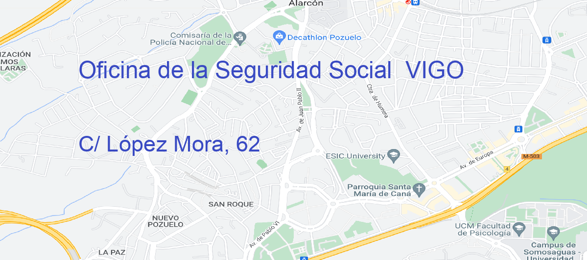 Oficina Calle C/ López Mora, 62 en Vigo - Oficina de la Seguridad Social 