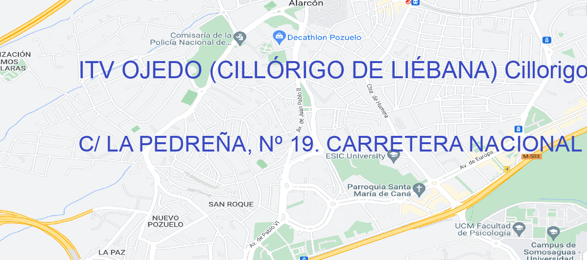 Oficina Calle C/ LA PEDREÑA, Nº 19. CARRETERA NACIONAL 621- KM 149,5 . en Cillorigo de Liébana - ITV OJEDO (CILLÓRIGO DE LIÉBANA)