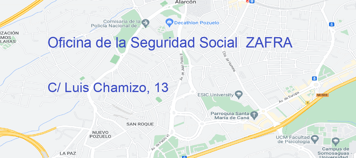 Oficina Calle C/ Luis Chamizo, 13 en Zafra - Oficina de la Seguridad Social 