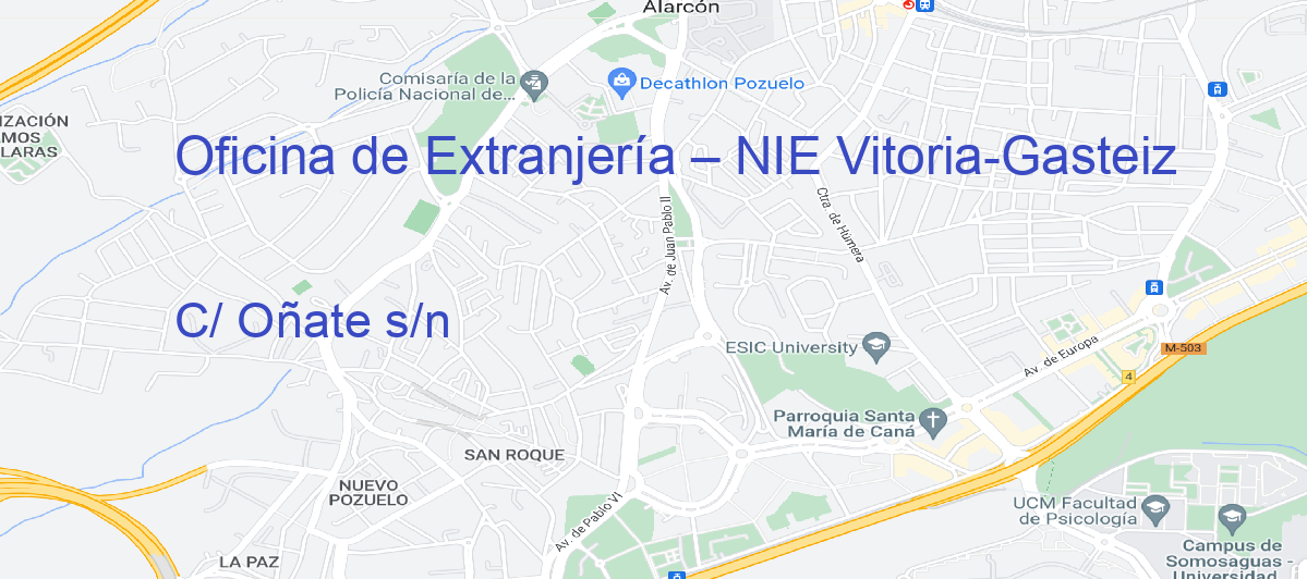 Oficina Calle C/ Oñate s/n en Vitoria-Gasteiz - Oficina de Extranjería – NIE