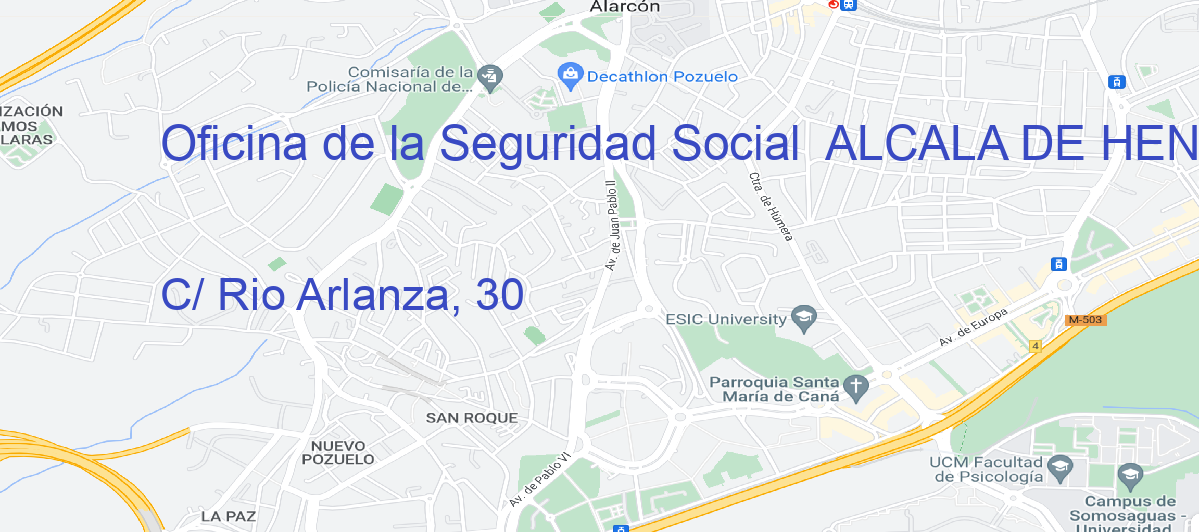 Oficina Calle C/ Rio Arlanza, 30 en Alcalá de Henares - Oficina de la Seguridad Social 