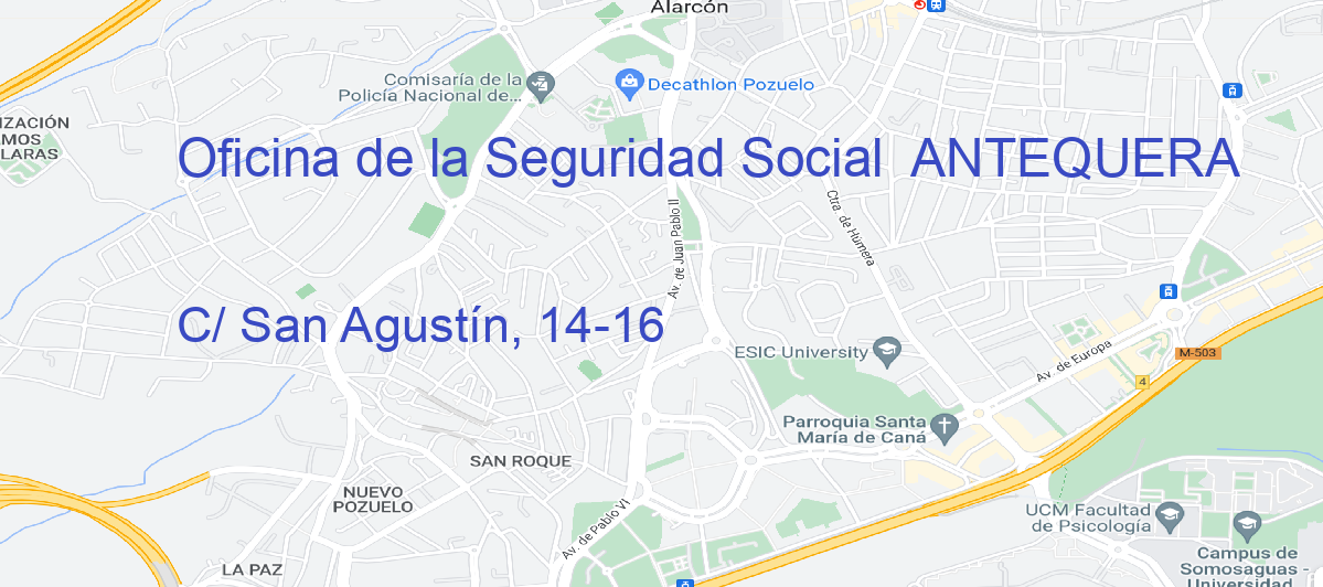 Oficina Calle C/ San Agustín, 14-16 en Antequera - Oficina de la Seguridad Social 