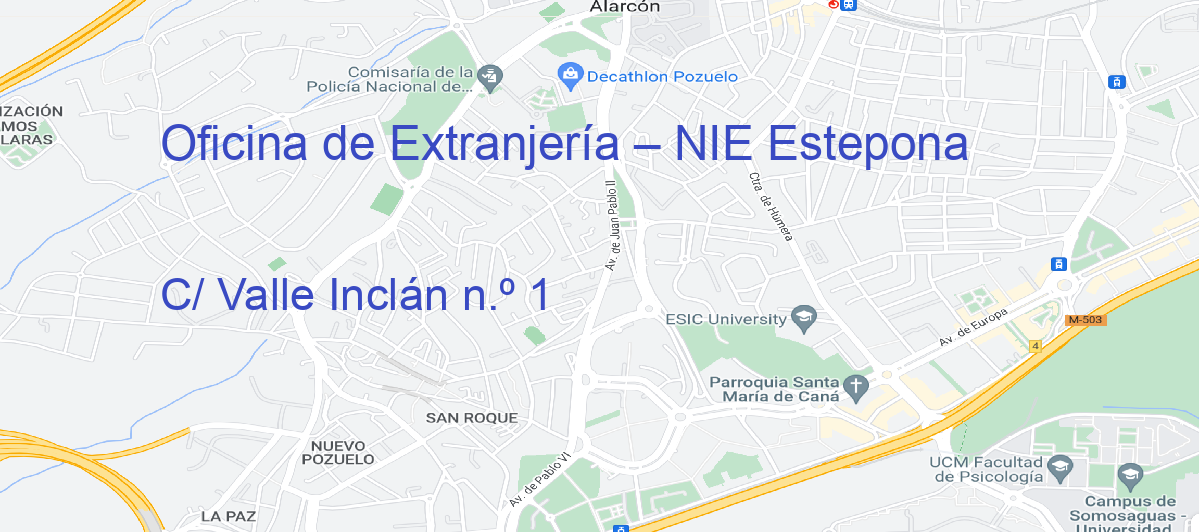 Oficina Calle C/ Valle Inclán n.º 1 en Estepona - Oficina de Extranjería – NIE