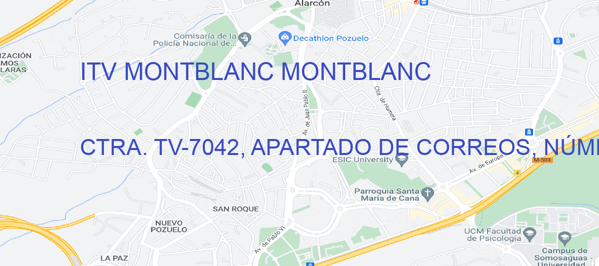 Oficina Calle CTRA. TV-7042, APARTADO DE CORREOS, NÚMERO 4, KM 11,200. en Montblanc - ITV MONTBLANC