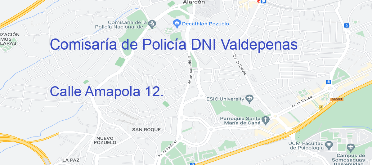 Oficina Calle  Amapola 12.  en Valdepeñas - Comisaría de Policía DNI