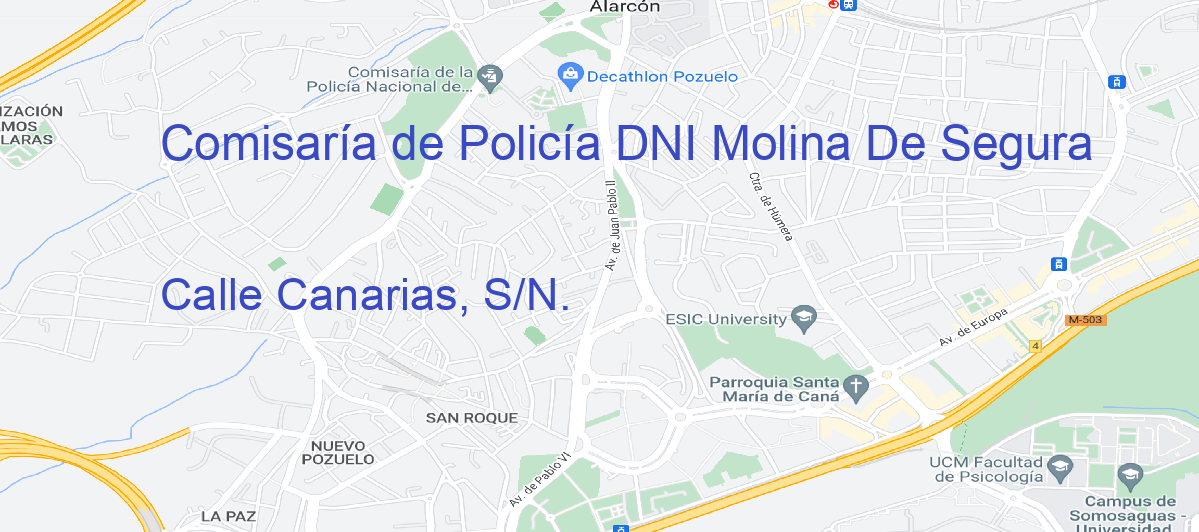 Oficina Calle  Canarias, S/N. en Molina de Segura - Comisaría de Policía DNI