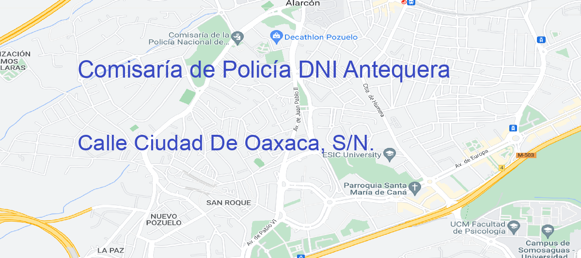 Oficina Calle  Ciudad De Oaxaca, S/N.  en Antequera - Comisaría de Policía DNI