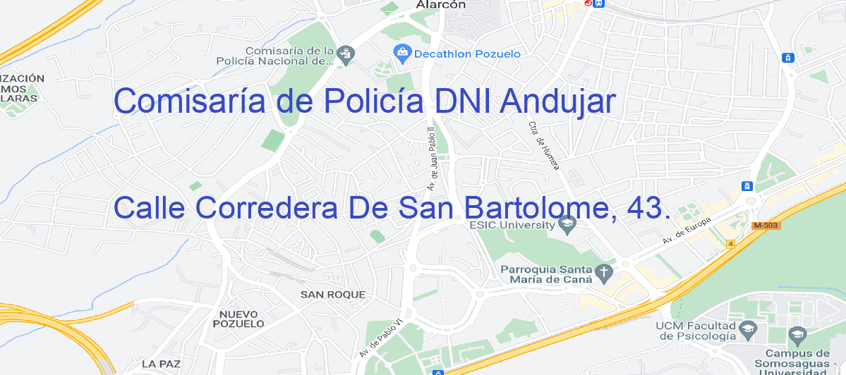 Oficina Calle  Corredera De San Bartolome, 43. en Andújar - Comisaría de Policía DNI