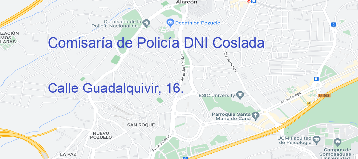 Oficina Calle  Guadalquivir, 16.  en Coslada - Comisaría de Policía DNI