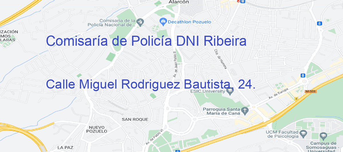 Oficina Calle  Miguel Rodriguez Bautista, 24. en Ribeira - Comisaría de Policía DNI